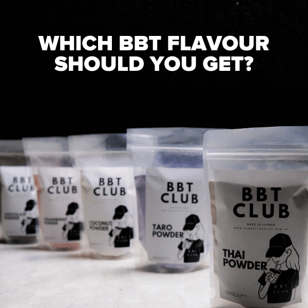 WHICH BUBBLE TEA FLAVOUR IS THE BEST/SHOULD I GET?